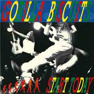Gorilla Biscuits - Start Today