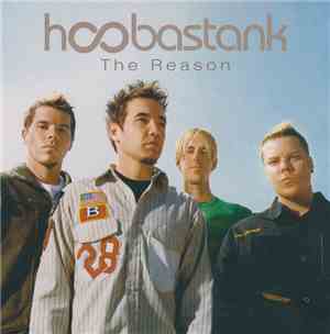 Hoobastank - The Reason