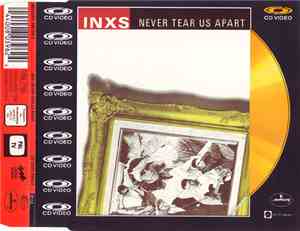 INXS - Never Tear Us Apart
