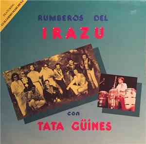 Irazu Con Tata Güines - Rumberos Del Irazu Con Tata Güines