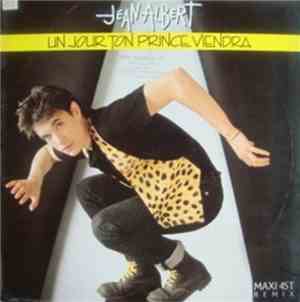 Jean Albert - Un Jour Ton Prince Viendra