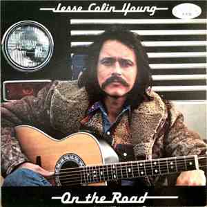 Jesse Colin Young - On The Road