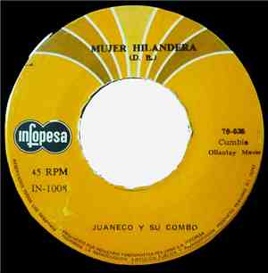 Juaneco Y Su Combo -  Vacilando Con Ayahuasca / Mujer Hilandera