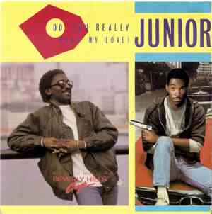 Junior  - Do You Really (Want My Love)