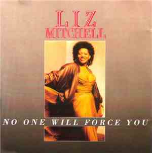 Liz Mitchell - No One Will Force You