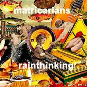 Matricarians - Rainthinking