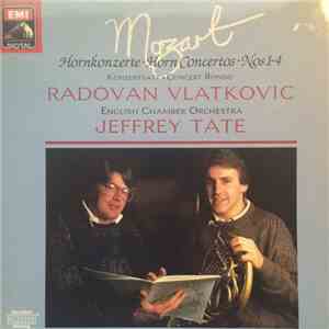 Mozart - Radovan Vlatković, English Chamber Orchestra, Jeffrey Tate - Horn  ...