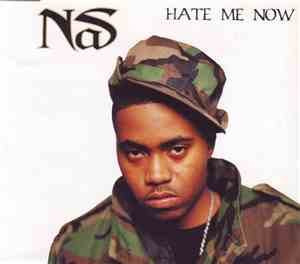 Nas - Hate Me Now