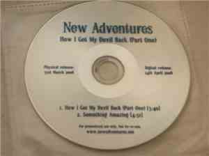 New Adventures  - How I Got My Devil Back (Part One)