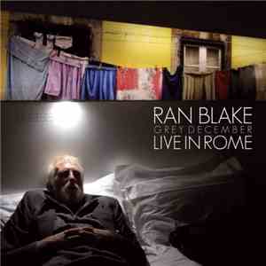 Ran Blake - Grey December: Live In Rome