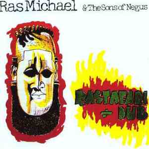 Ras Michael & The Sons Of Negus - Rastafari + Dub