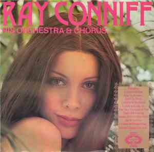 Ray Conniff, His Orchestra & Chorus - Ray Conniff, His Orchestra & Chorus