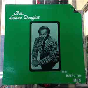 Rev. Isaac Douglas - Live In Concert