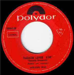 Shocking Blue - Daemon Lover / Sally Was A Good Old Girl