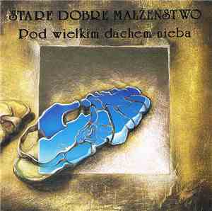 Stare Dobre Małżeństwo - Pod Wielkim Dachem Nieba