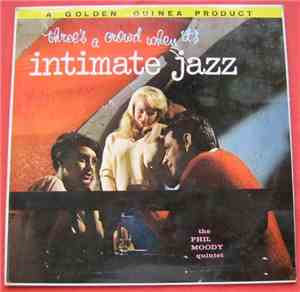 The Phil Moody Quintet - Intimate Jazz