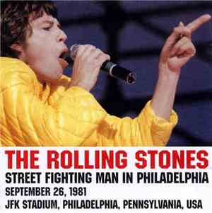 The Rolling Stones - Street Fighting Man In Philadelphia