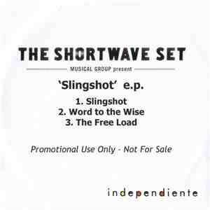 The Shortwave Set - Slingshot EP