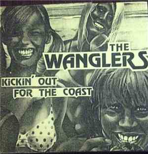 The Wanglers - Kickin' Out For The Coast