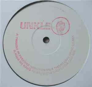 UNKLE - Remix Stories Volume Two