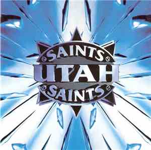 Utah Saints - Utah Saints