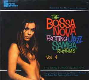Various - The Bossa Nova Exciting Jazz Samba Rhythms - Vol. 4