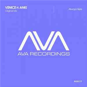 Venice  Feat. Anki  - Always Here