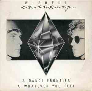 Wishful Thinking  - Dance Frontier / Whatever You Feel