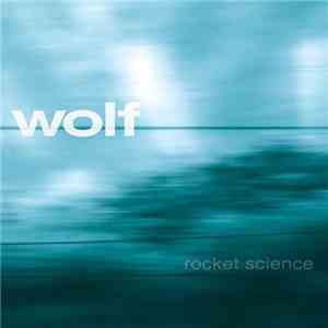 Wolf - Rocket Science