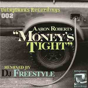 Aaron Roberts - Money's Tight