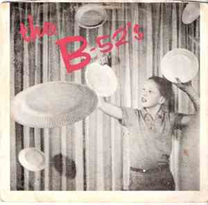 B-52's, The - Rock Lobster / 52 Girls