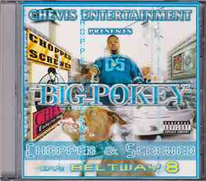 Big Pokey - Chopped & Screwed