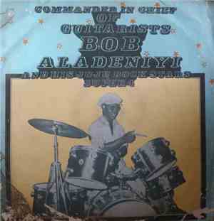 Bob Aladeniyi And His Juju Rock Stars - Super 4