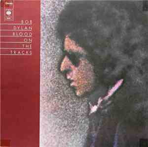 Bob Dylan - Blood On The Tracks