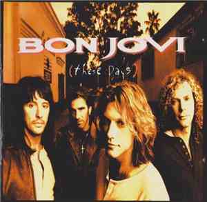 Bon Jovi - These Days