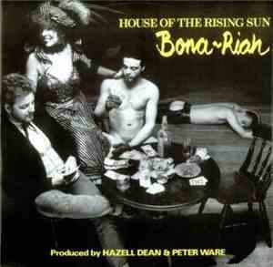 Bona-Riah - House Of The Rising Sun