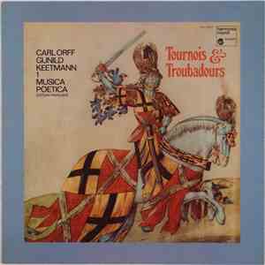 Carl Orff, Gunild Keetmann - Tournois & Troubadours