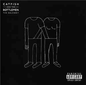 Catfish And The Bottlemen - The Balcony