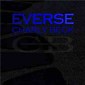 Charly Beck - Everse