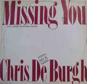 Chris de Burgh - Missing You