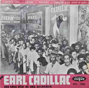 Earl Cadillac Son Saxo Alto Et Son Orchestre - Par Earl Cadillac Son Saxo Alto Et Son Orchestre