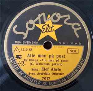 Elof Ahrle - Alle Man På Post / Det Var Bohus Bataljon