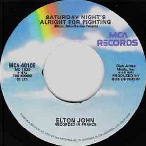 Elton John - Saturday Night's Alright For Fighting