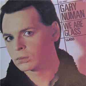 Gary Numan - We Are Glass