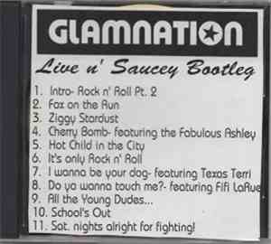 Glamnation - Live N' Saucey Bootleg