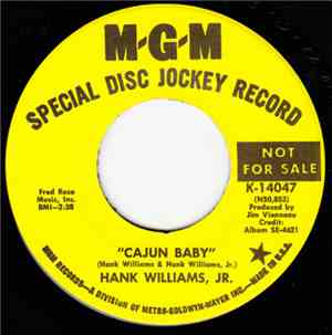 Hank Williams, Jr. - Cajun Baby / My Heart Won't Let Me Go