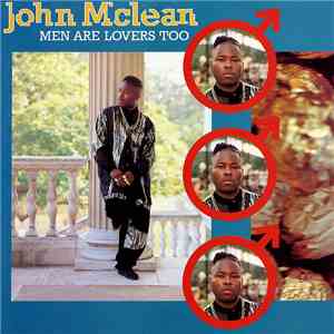John McLean - Men Are Lovers Too