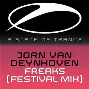 Jorn van Deynhoven - Freaks (Festival Mix)