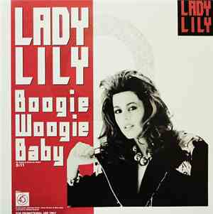 Lady Lily - Boogie Woogie Baby