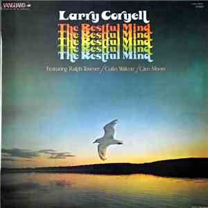Larry Coryell - The Restful Mind